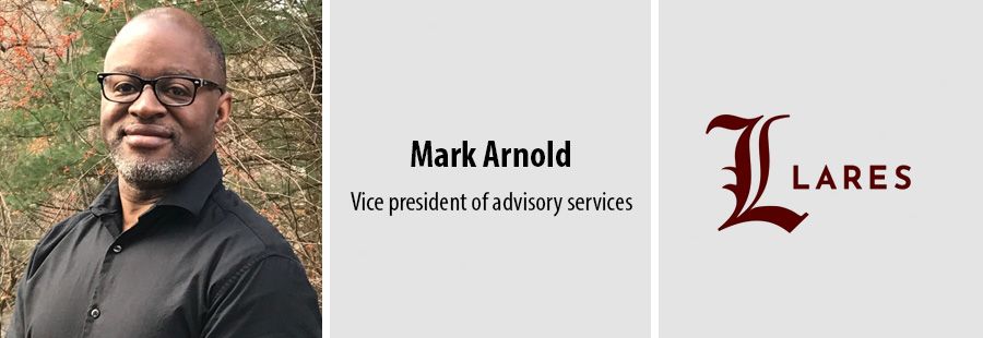 Mark Arnold, VP of advisory services at Lares