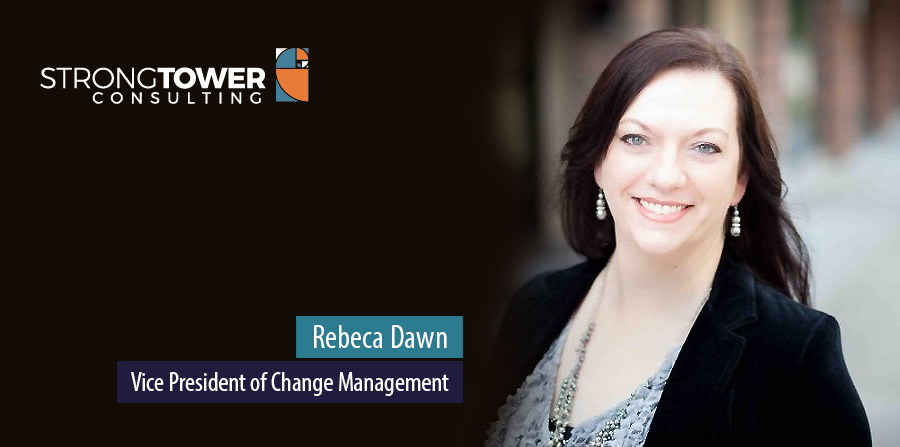 Rebeca Dawn named VP of change management at Strong Tower Consulting