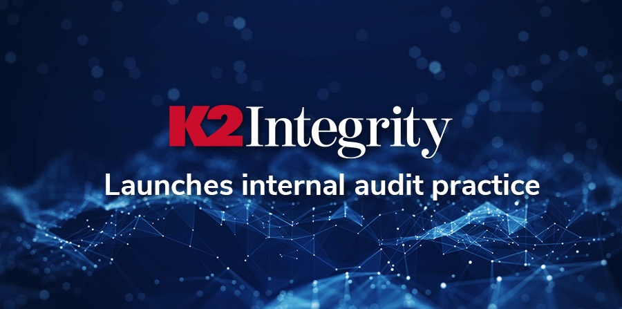 K2 Integrity launches internal audit practice 