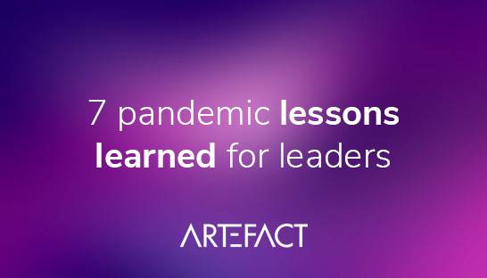 7 pandemic-driven business lessons learned for the long-term