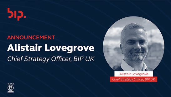 BIP appoints Alistair Lovegrove as chief strategy officer in UK